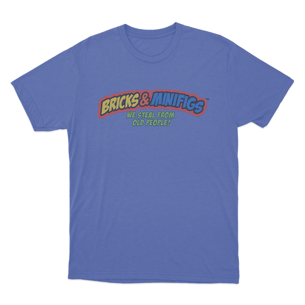Bricks & Minifigs We Steal From Old People Logo Unisex T Shirt Blue Bricks Minifigs We Steal From Old People Logo Unisex T Shirt Blue