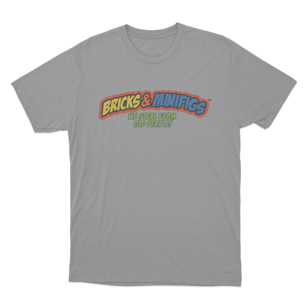 Bricks & Minifigs We Steal From Old People Logo Unisex T Shirt Grey Bricks Minifigs We Steal From Old People Logo Unisex T Shirt Grey
