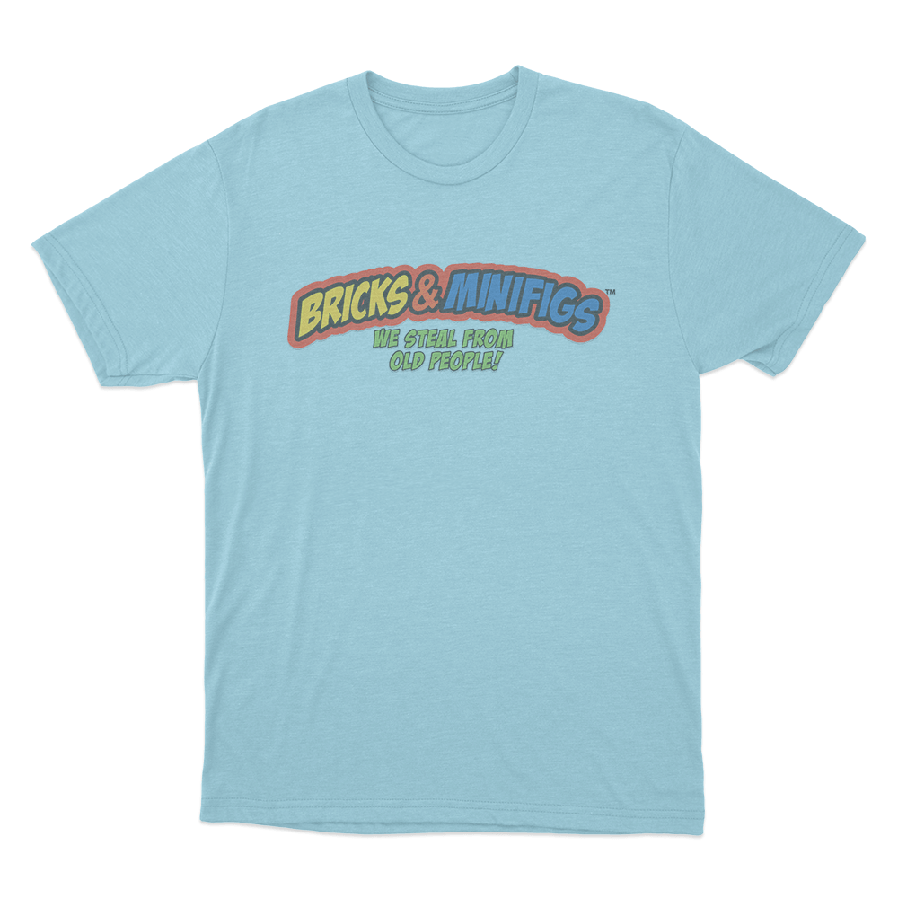 Bricks & Minifigs We Steal From Old People Logo Unisex T Shirt Sky Blue Bricks Minifigs We Steal From Old People Logo Unisex T Shirt Sky Blue