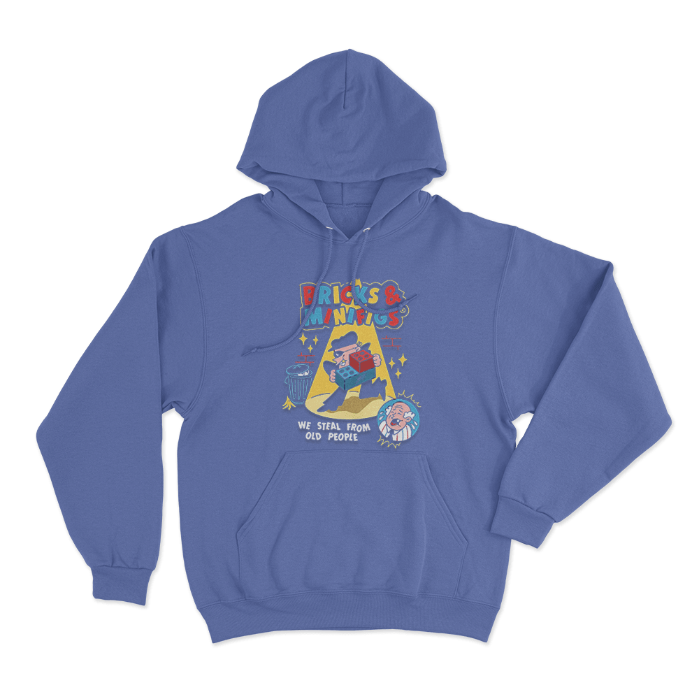 Bricks & Minifigs We Steal From Old People Unisex Hoodie Blue Bricks Minifigs We Steal From Old People Unisex Hoodie Blue