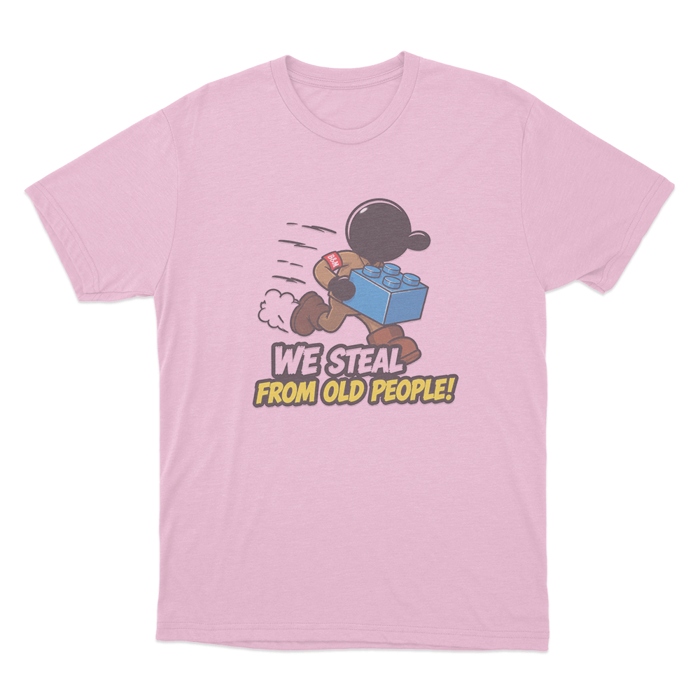 Steal From Old People Unisex T Shirt Pink Steal From Old People Unisex T Shirt Pink