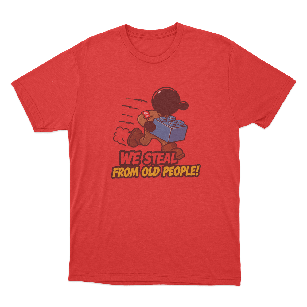 Steal From Old People Unisex T Shirt Red Steal From Old People Unisex T Shirt Red