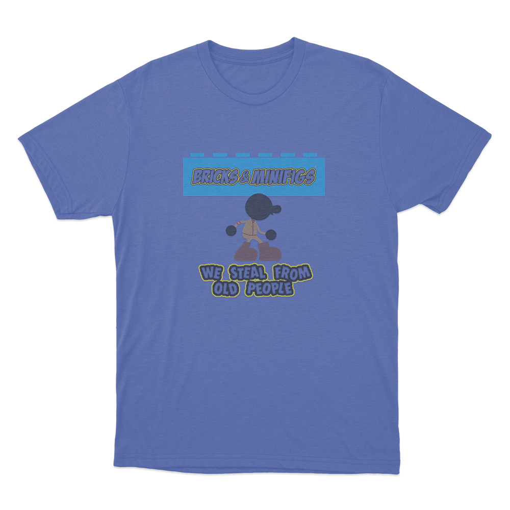 We Steal From Old People Bricks & Minifigs Unisex T Shirt Blue We Steal From Old People Bricks Minifigs Unisex T Shirt Blue